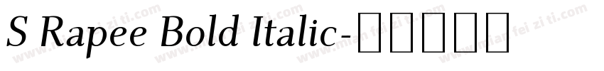 S Rapee Bold Italic字体转换